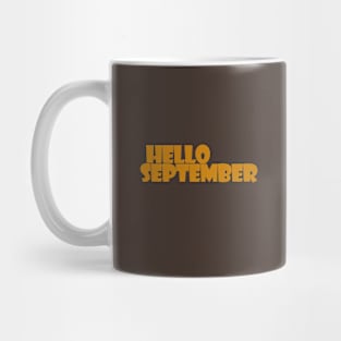 hello september Mug